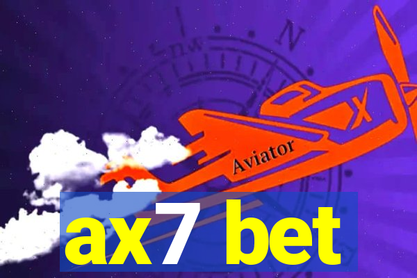 ax7 bet